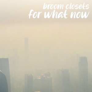 for what now