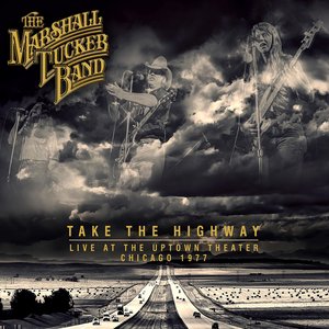 The Marshall Tucker Band - Take The Highway 