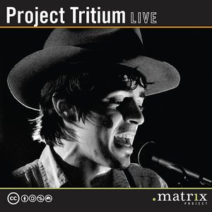 Project Tritium Live at the dotmatrix project