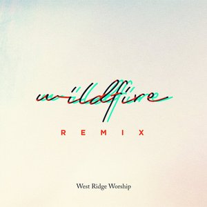 Wildfire (Remix)