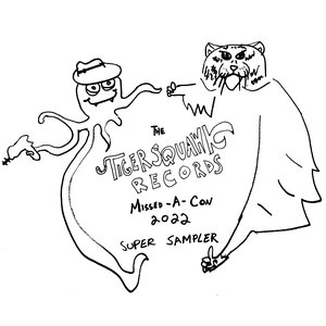 The Tigersquawk Records Missed-A-Con 2022 Super Sampler