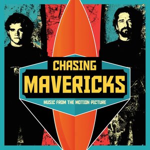Chasing Mavericks (Original Motion Picture Soundtrack)