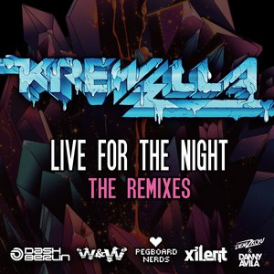 Live for the Night (The Remixes)