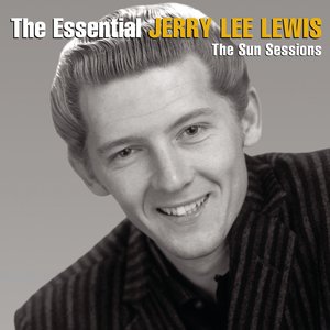 The Essential Jerry Lee Lewis