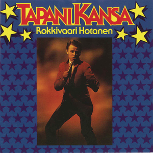 Tapani Kansa - Rokkivaari Hotanen - Zortam Music