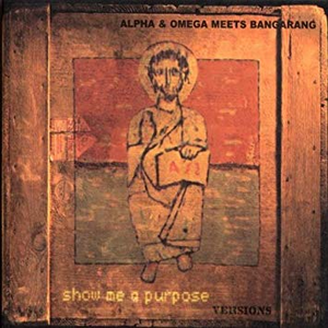 Show Me a Purpose Versions cover
