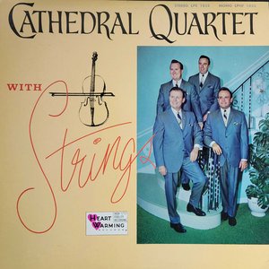 Cathedral Quartet With Strings