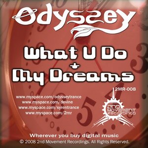 What U Do / My Dreams