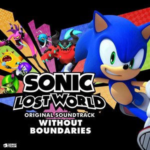 SONIC LOST WORLD ORIGINAL SOUNDTRACK WITHOUT BOUNDARIES