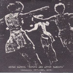 Before And After Bandits (Documents 1977-1980, 2015)