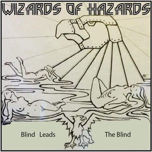 Blind Leads the Blind