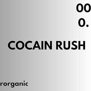 cocain rush