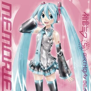 初音ミク 5th Birthday Best ～Memories～
