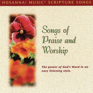 Hosanna! Music Scripture Songs - Songs Of Praise And Worship