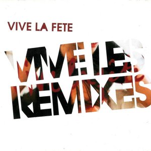 Vive Les Remixes