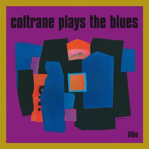 Coltrane Plays the Blues (Expanded Edition)