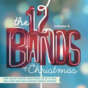 The 12 Bands of Christmas, Vol. 9