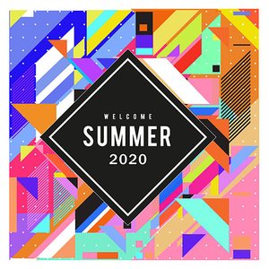 Welcome Summer 2020