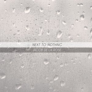 Next to Nothing