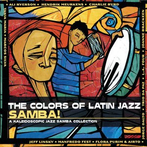 The Colors of Latin Jazz: Samba!