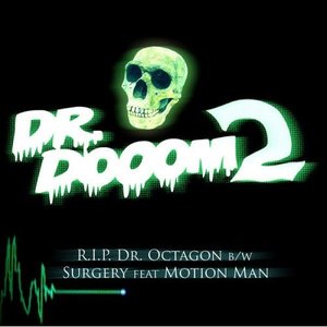 RIP Dr. Octagon Maxi-Single