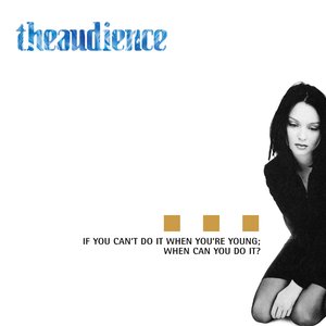 If You Can’t Do It When You’re Young; When Can You Do It?