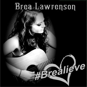#Brealieve
