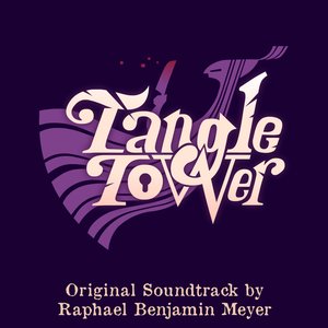 Tangle Tower (Original Soundtrack)