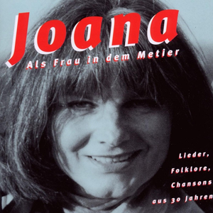 Joana - Als Frau In Dem Metier - Zortam Music