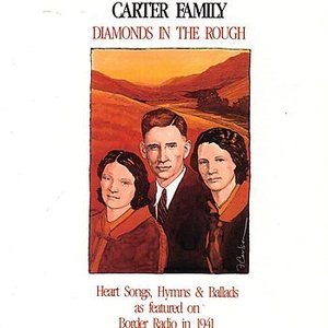 The Carter Family - Diamonds in the Rough - Zortam Music