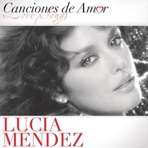 Canciones De Amor De Lucia Mendez