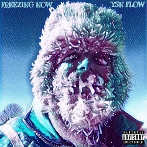 YSN Flow - Freezing Now - Zortam Music