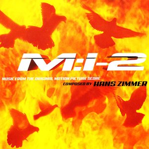 M:I-2  "Mission Impossible 2" (Music From The Original Motion Picture Score)