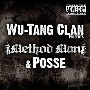 Wu-Tang Clan Presents Method Man & Posse