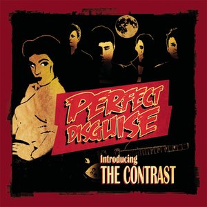 Perfect Disguise: Introducing The Contrast