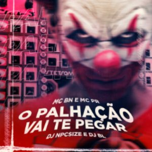 O Palhação Vai Te Pegar - Single