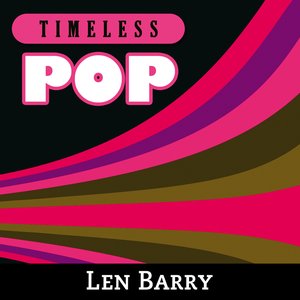 Timeless Pop: Len Barry