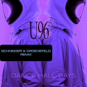 Dance Hall Days (Schneider & Groeneveld Techno Mix) - Single
