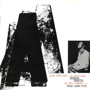A New Sound...A New Star... Jimmy Smith At The Organ Vol. 1-3
