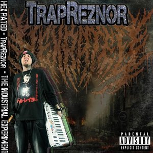 Trapreznor the Industrial Experiment