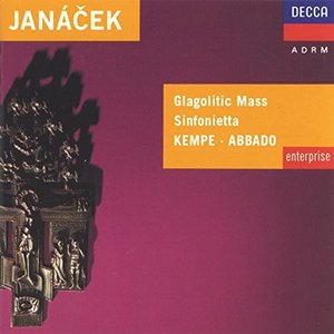 Janacek - Glagolitic Mass, Sinfonietta - Kempe; Abbado