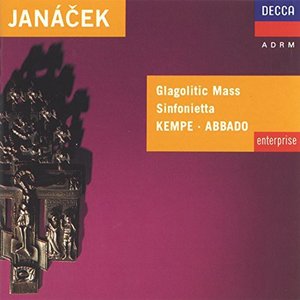 Janacek - Glagolitic Mass, Sinfonietta - Kempe; Abbado