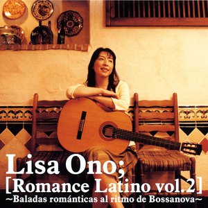 Romance Latino Vol. 2 -Baladas romanticas al ritmo de Bossanova-