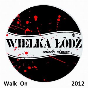 Walk On