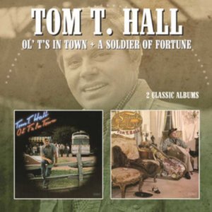 Ol' T's in Town/a Soldier of Fortune
