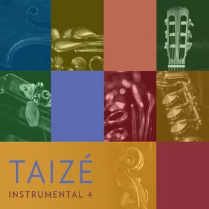 Taizé, Vol. 4 (Instrumental)