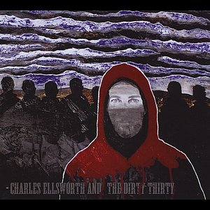 Charles Ellsworth and the Dirty Thirty