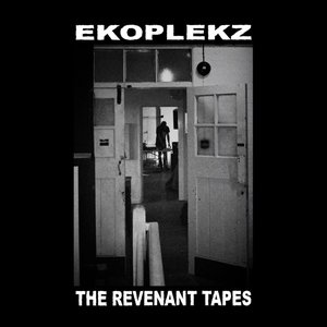 The Revenant Tapes