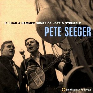 If I Had a Hammer: Songs of Hope & Struggle