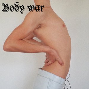 Body war archive (bootleg)